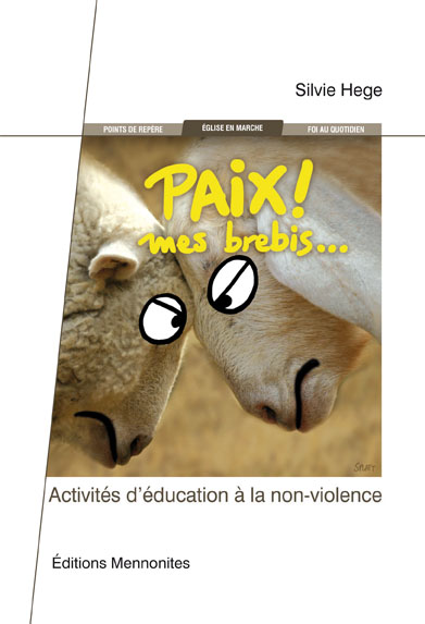 Paix ! mes brebis… – Activités d’éducation à la non-violence –